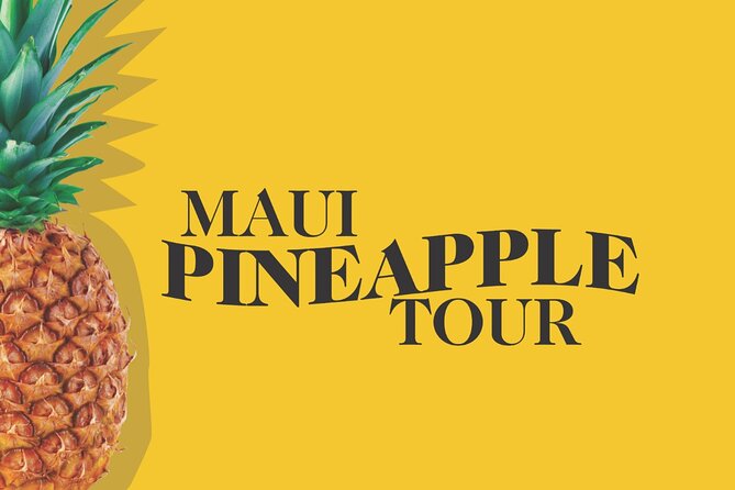 Maui Pineapple Farm Tour in Haliimaile - Key Points You’ll Care About